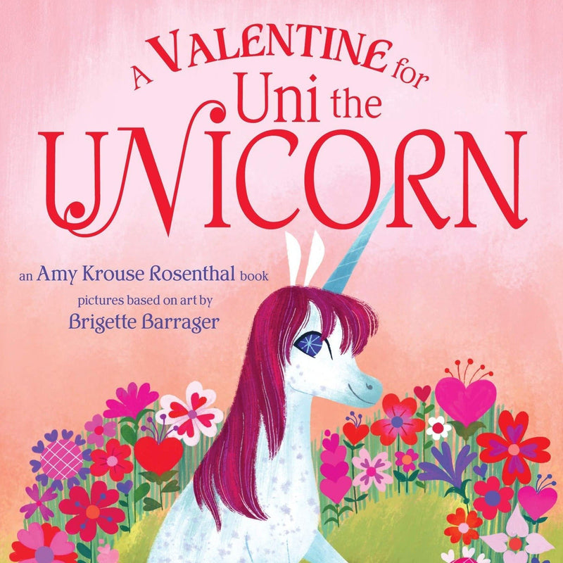 A Valentine for Uni the Unicorn - Tadpole