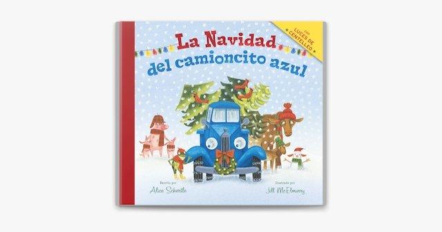 La Navidad del camioncito azul (Little Blue Truck's Christmas Spanish edition) - Tadpole