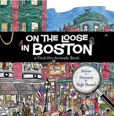 On the Loose in Boston A Find-the-Animals Book - Tadpole