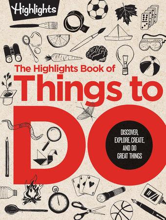 The Highlights Book of Things to Do - Tadpole